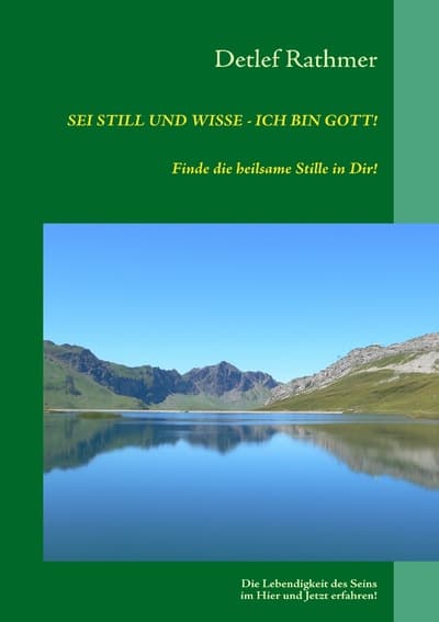 Sei still und wisse – ich bin Gott