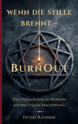 Wenn die Stille brennt – Burnout